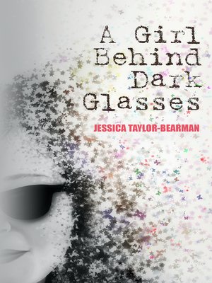cover image of A Girl Behind Dark Glasses